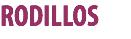 RODILLOS